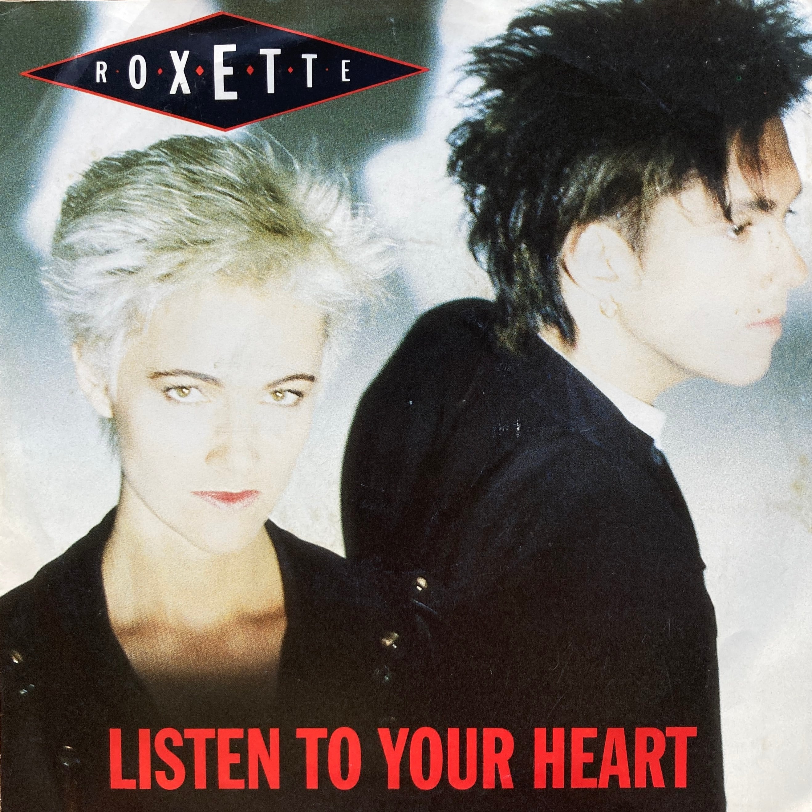 ROXETTE - LISTEN TO YOUR HEART