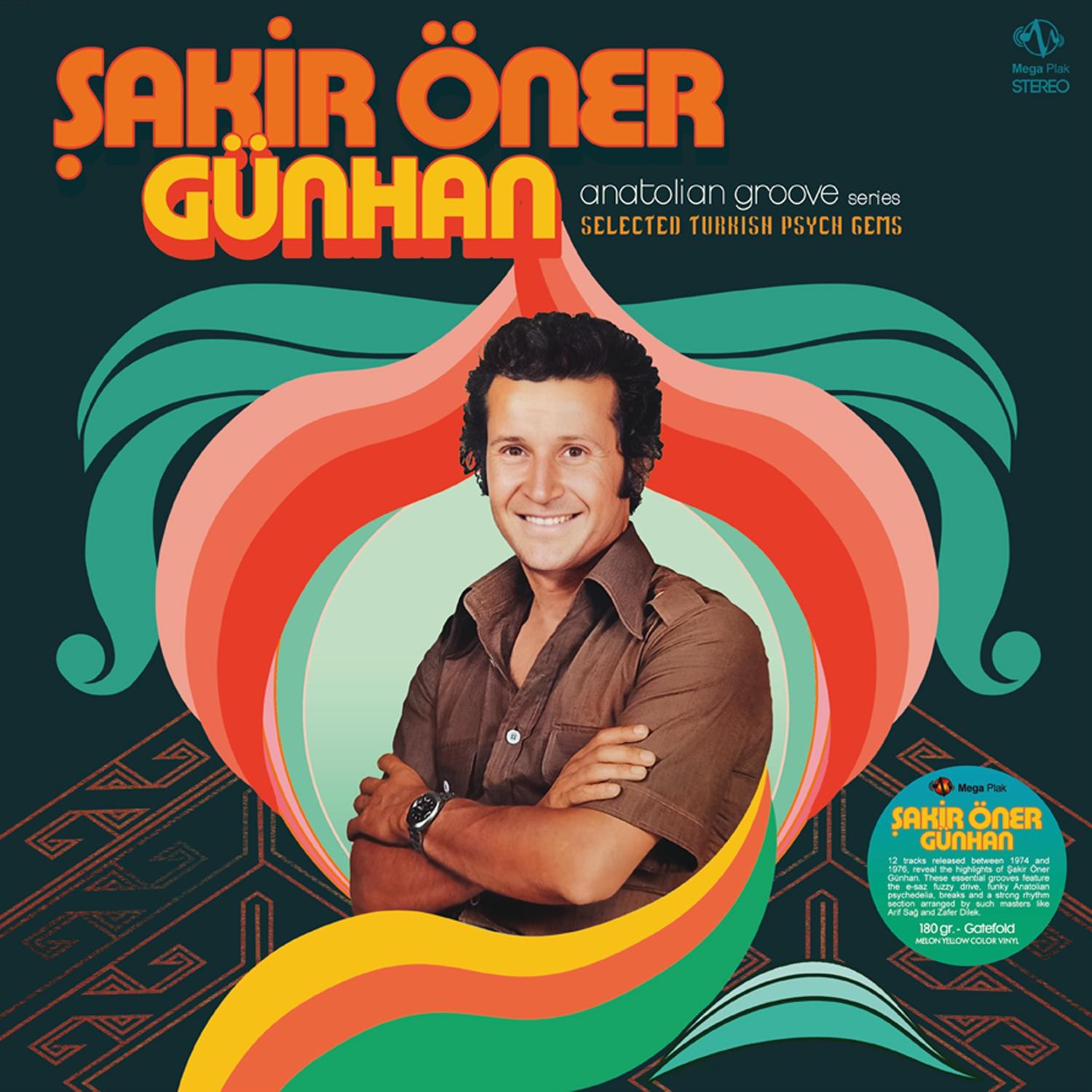 ŞAKİR ÖNER GÜNHAN - ANATOLIAN GROOVE (RENKLİ LP) 