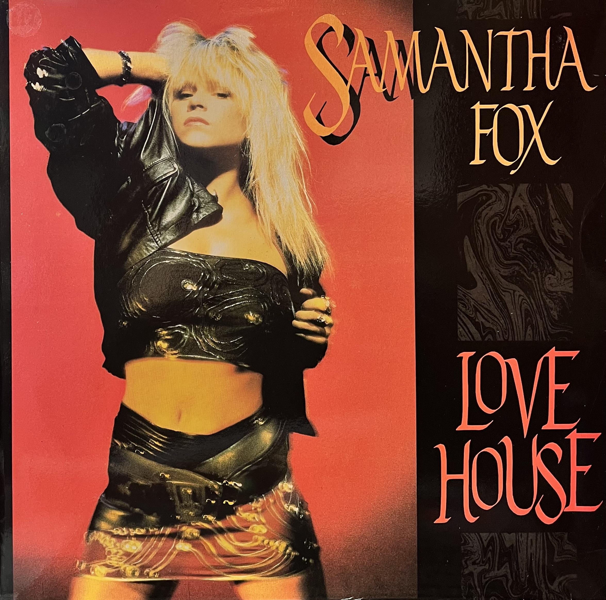 SAMANTHA FOX - LOVE HOUSE