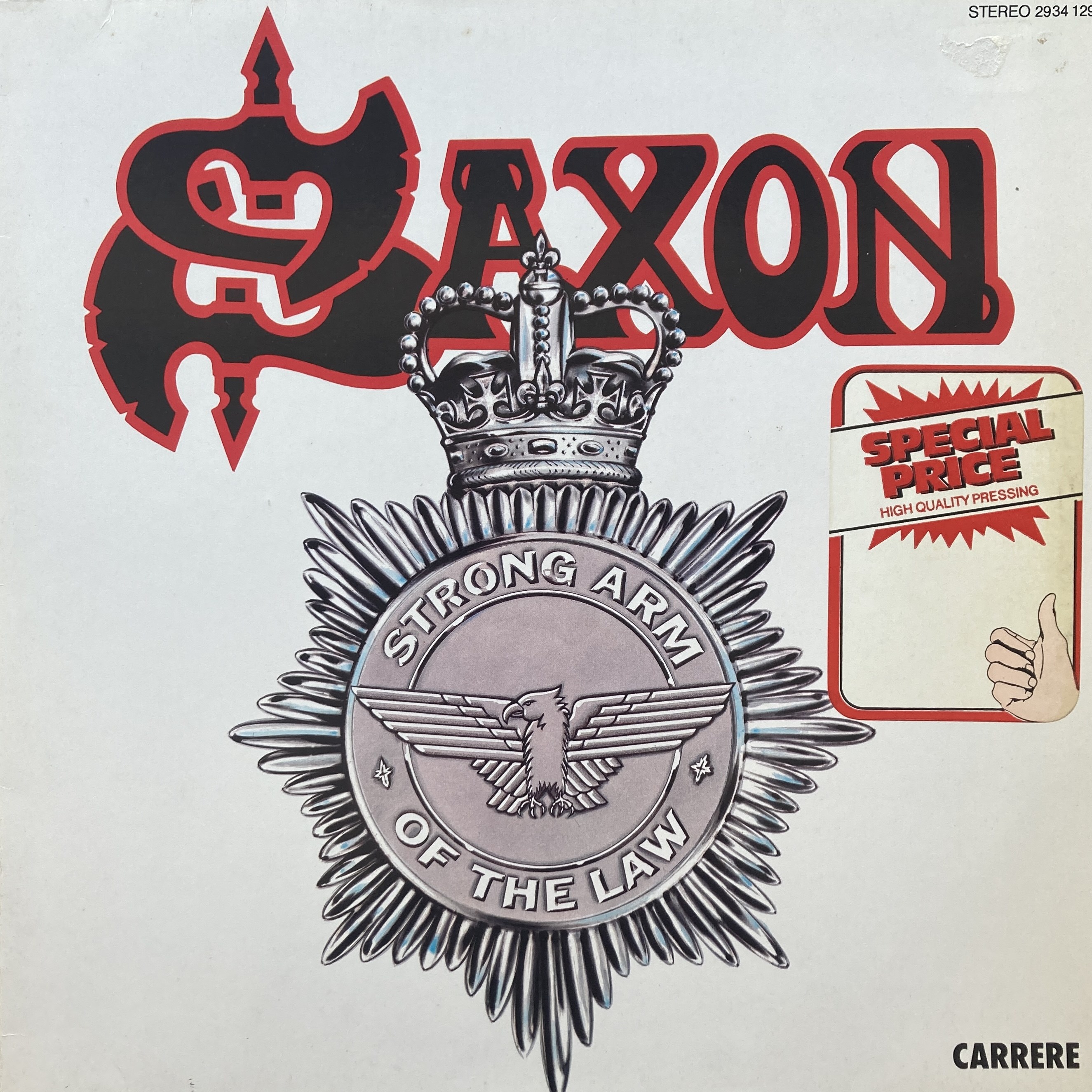 SAXON - STRONG ARM OF THE LAW 