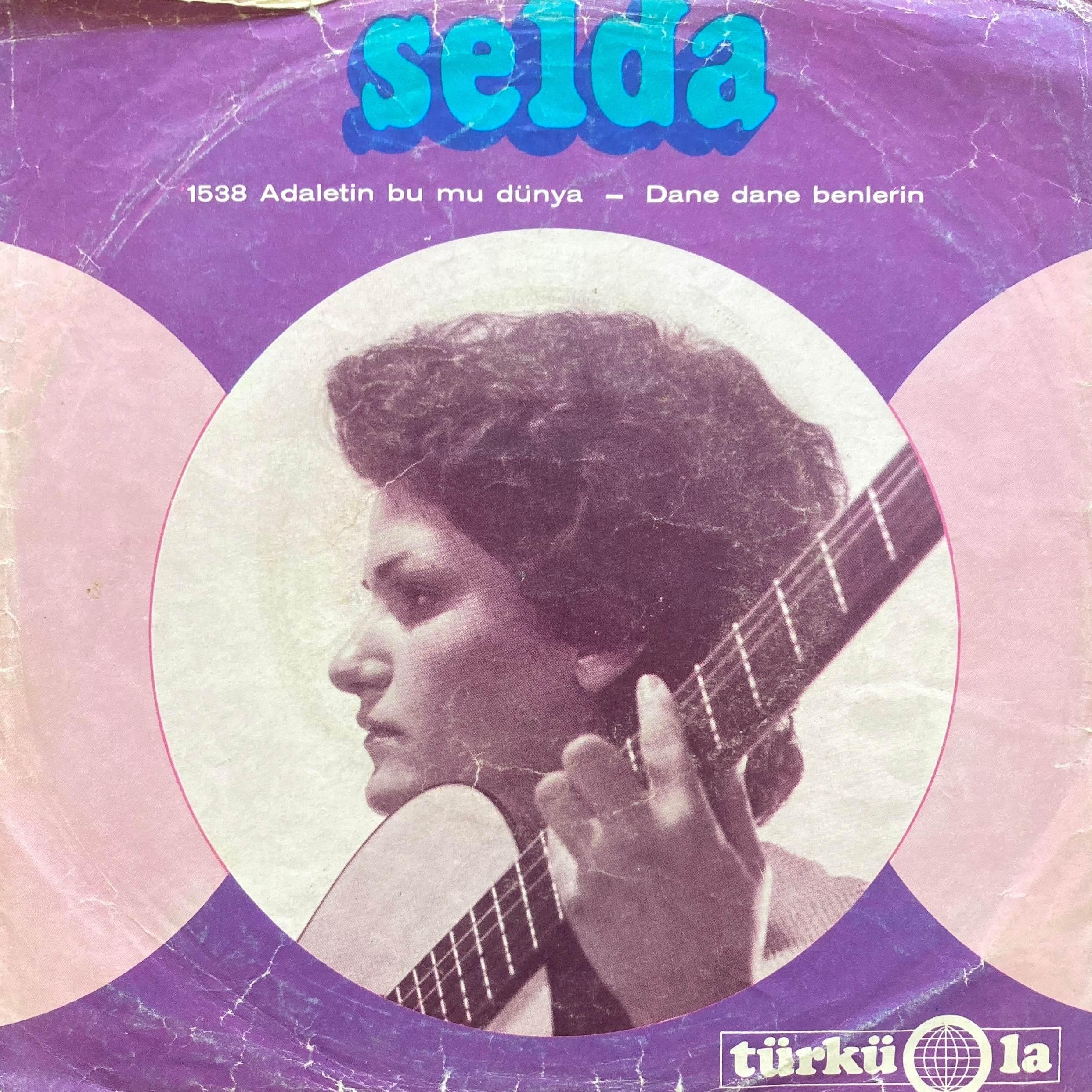 SELDA – ADALETIN BU MU DÜNYA / DANE DANE BENLERIN