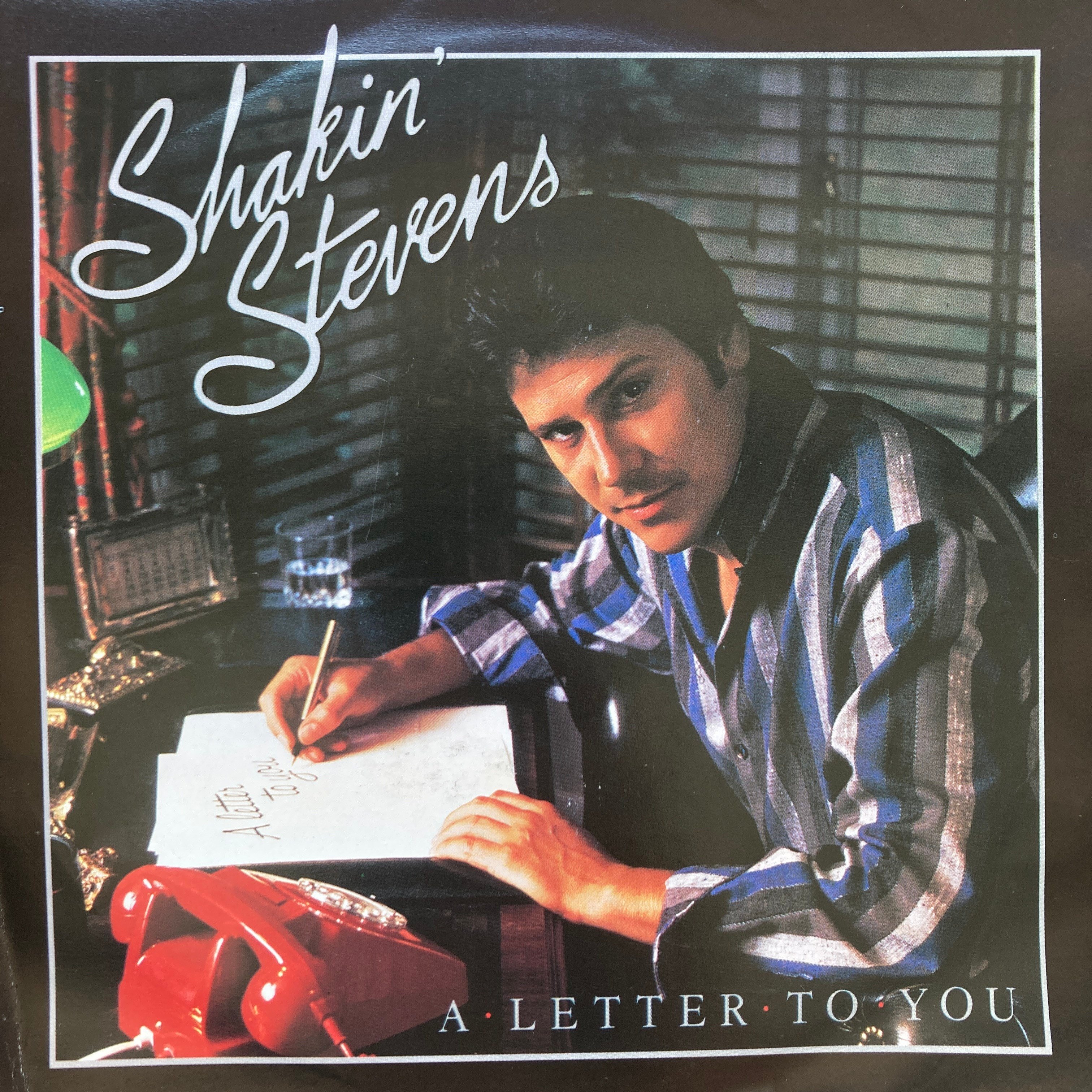 SHAKIN' STEVENS – A LETTER TO YOU