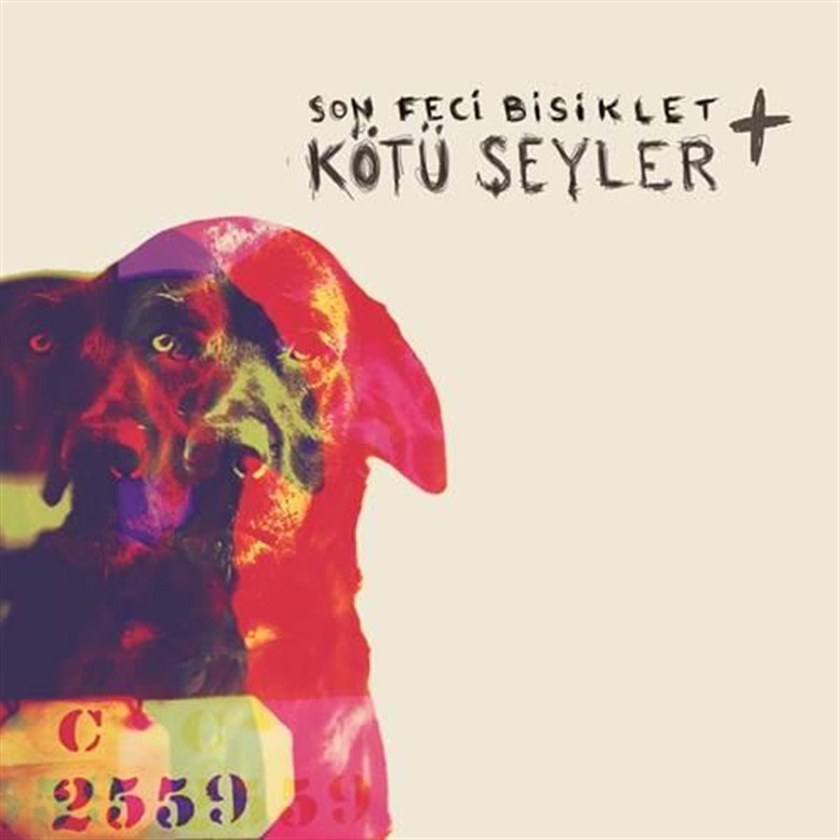 SON FECİ BİSİKLET - KÖTÜ ŞEYLER 