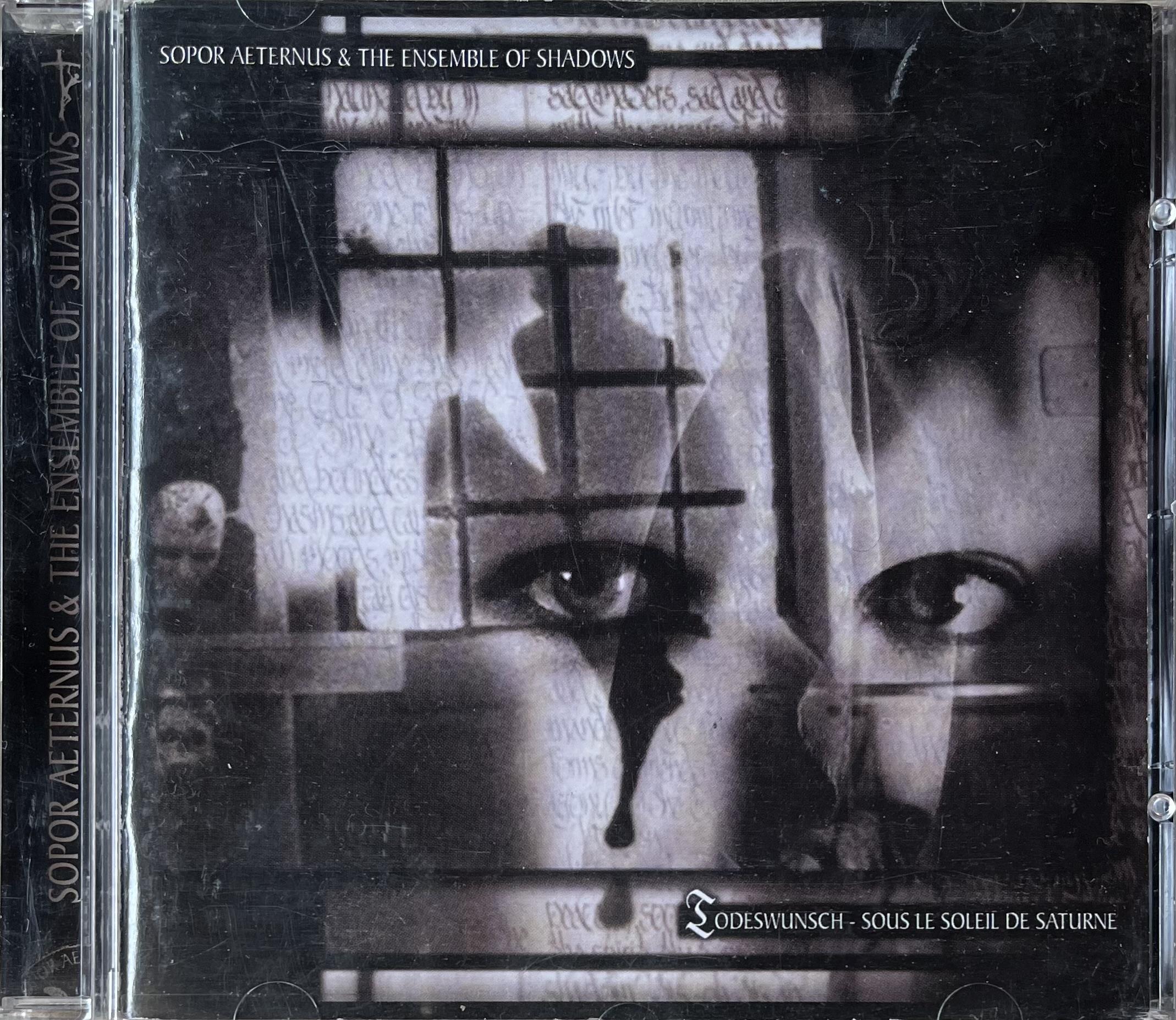 SOPOR AETERNUS & THE ENSEMBLE OF SHADOWS - TODESWUNSCH - SOUS LE SOLEIL DE SATURNE  
