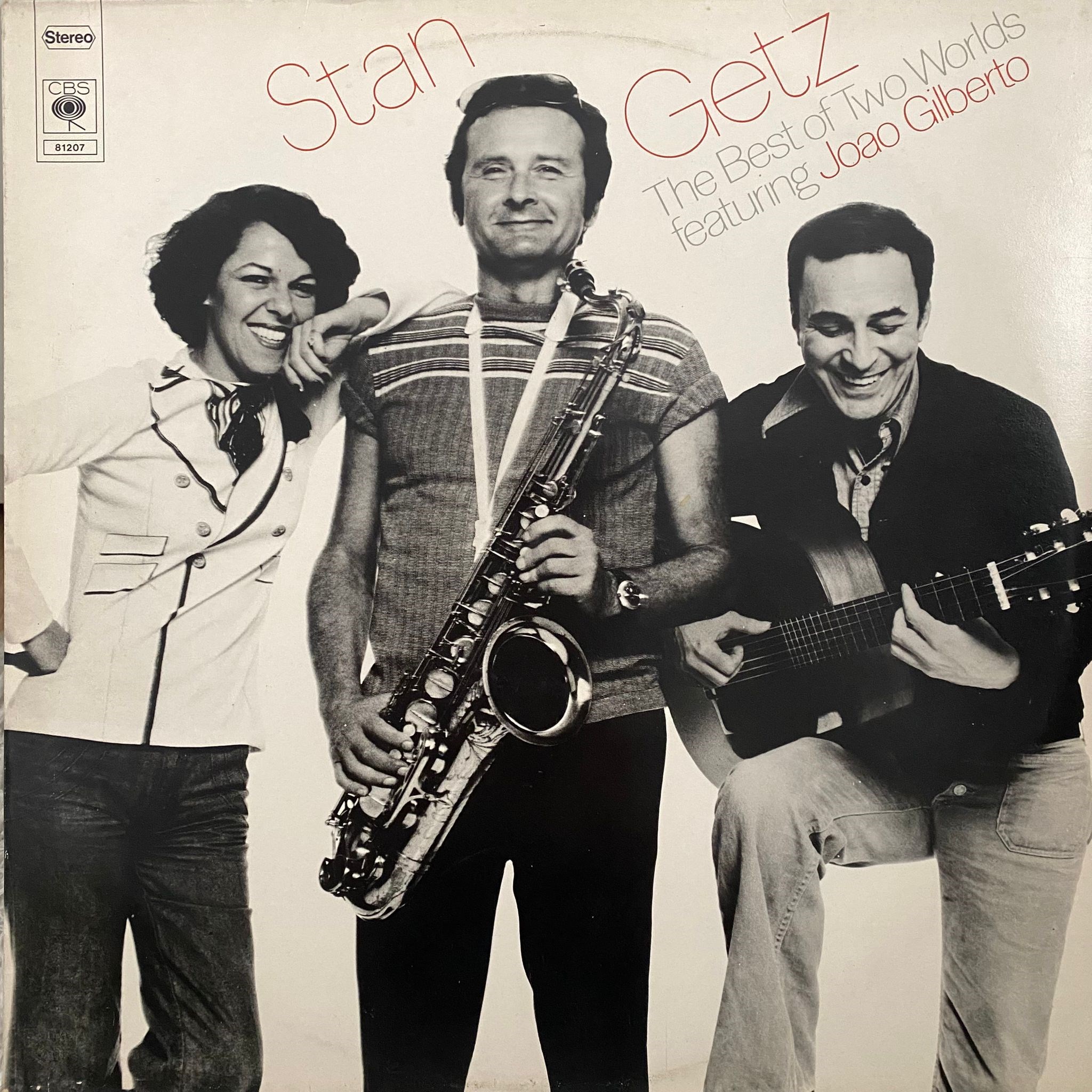 STAN GETZ FEATURING JOAO GILBERTO - THE BEST OF TWO WORLDS