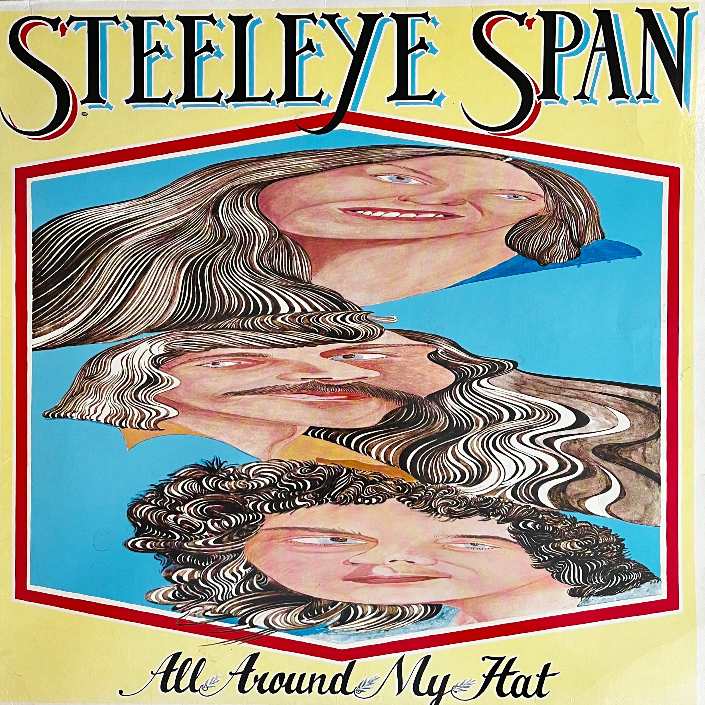 STEELEYE SPAN - ALL AROUND MY HAT