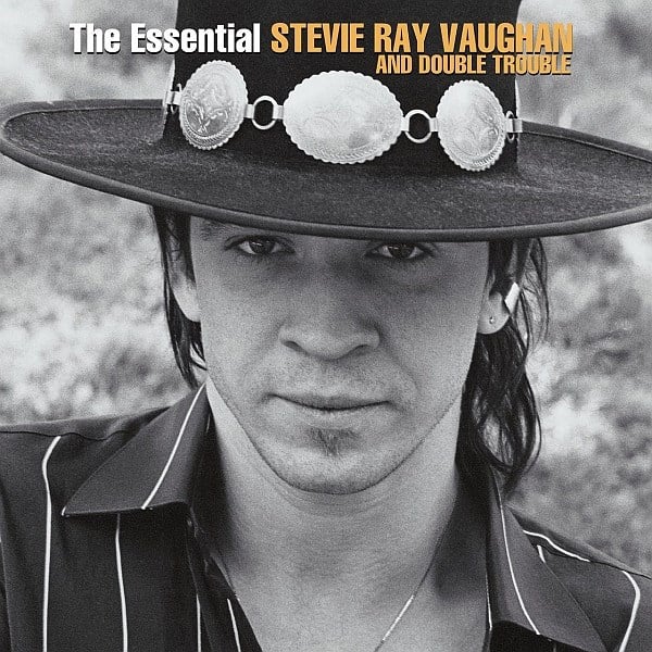 STEVIE RAY VAUGHAN AND DOUBLE TROUBLE – THE ESSENTIAL STEVIE RAY VAUGHAN AND DOUBLE TROUBLE