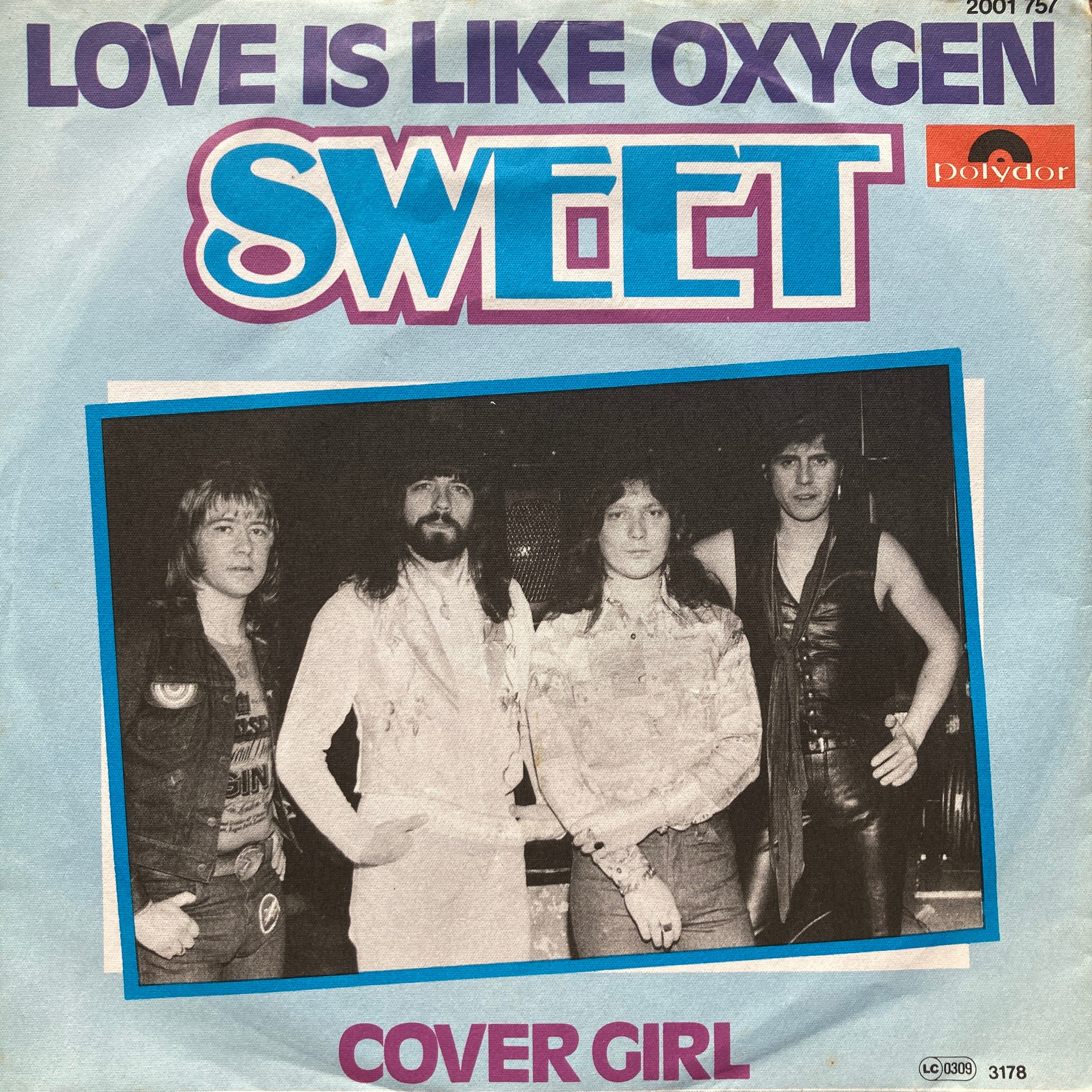 SWEET – LOVE IS LIKE OXYGEN