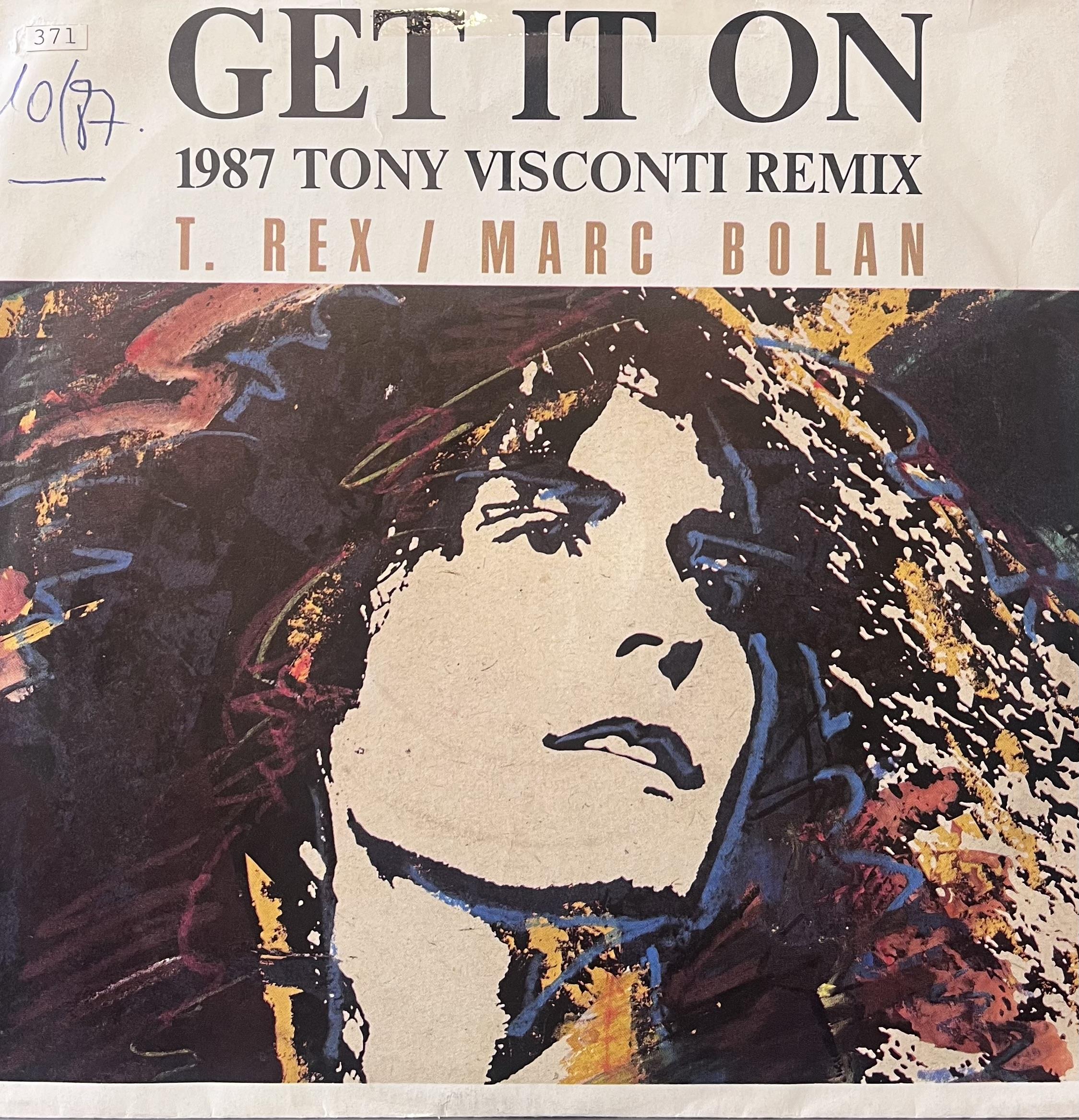 T.REX / MARC BOLAN - GET IT ON