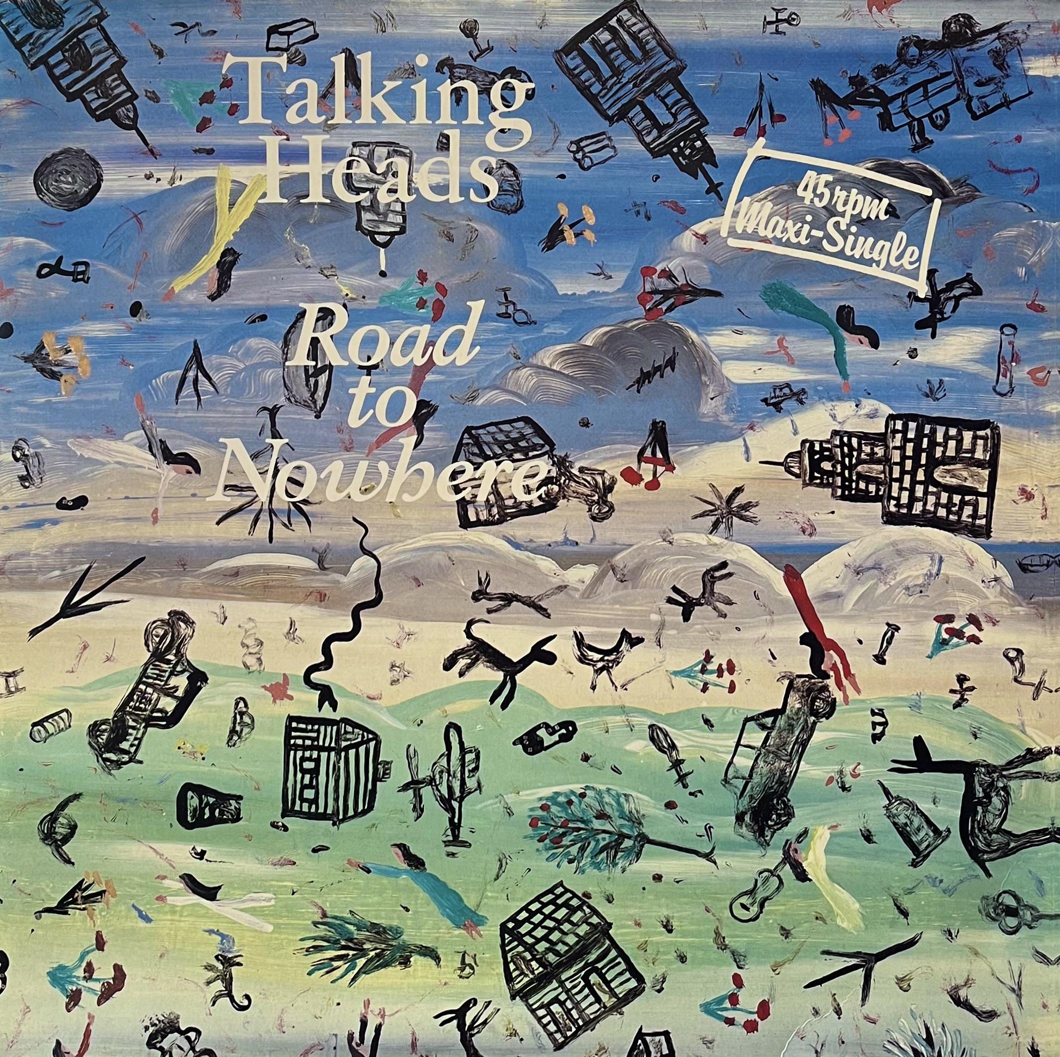 TALKING HEADS - ROAD TO NOWHERE