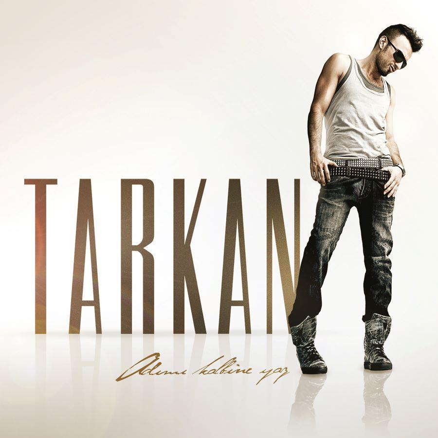 TARKAN - ADIMI KALBİNE YAZ 