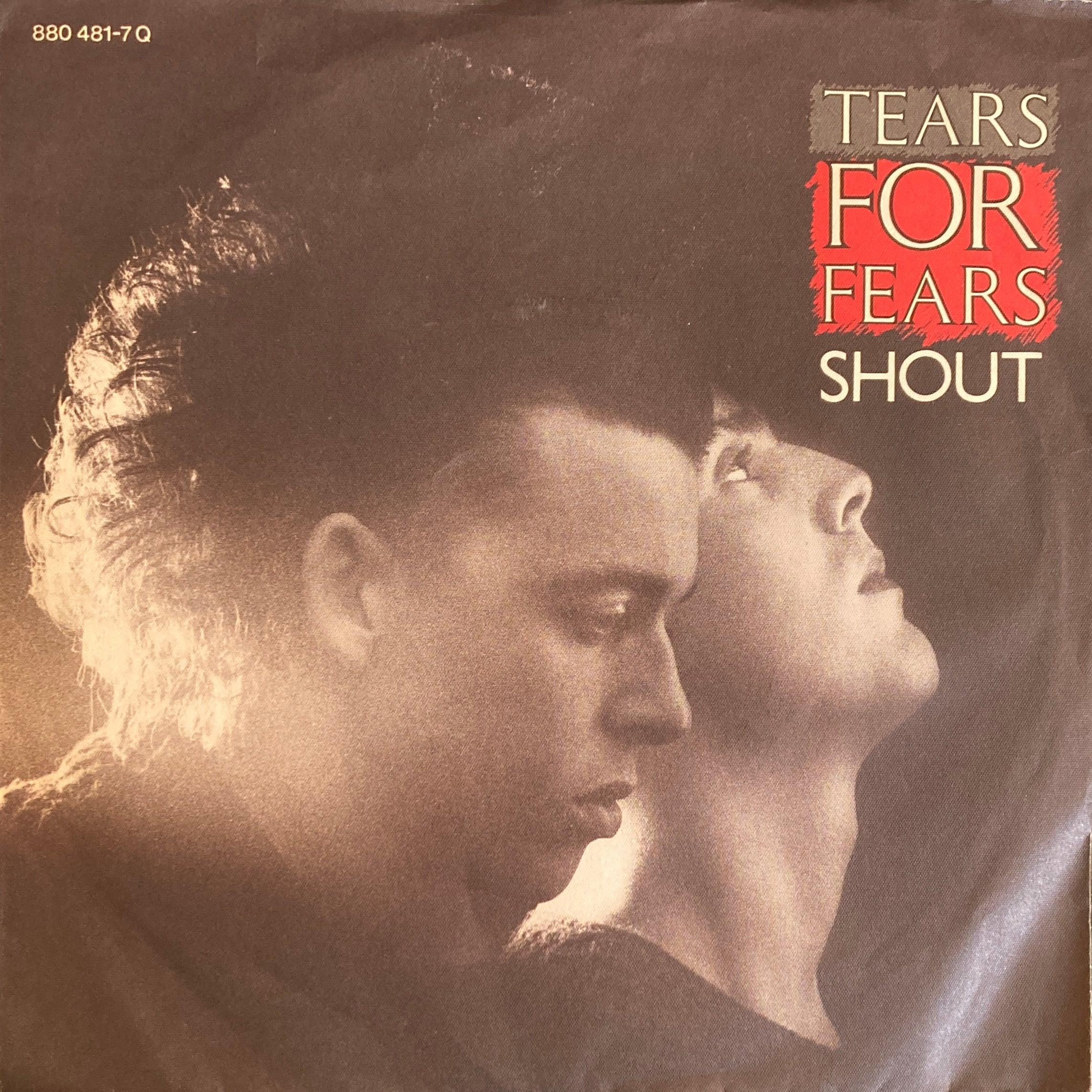 TEARS FOR FEARS – SHOUT