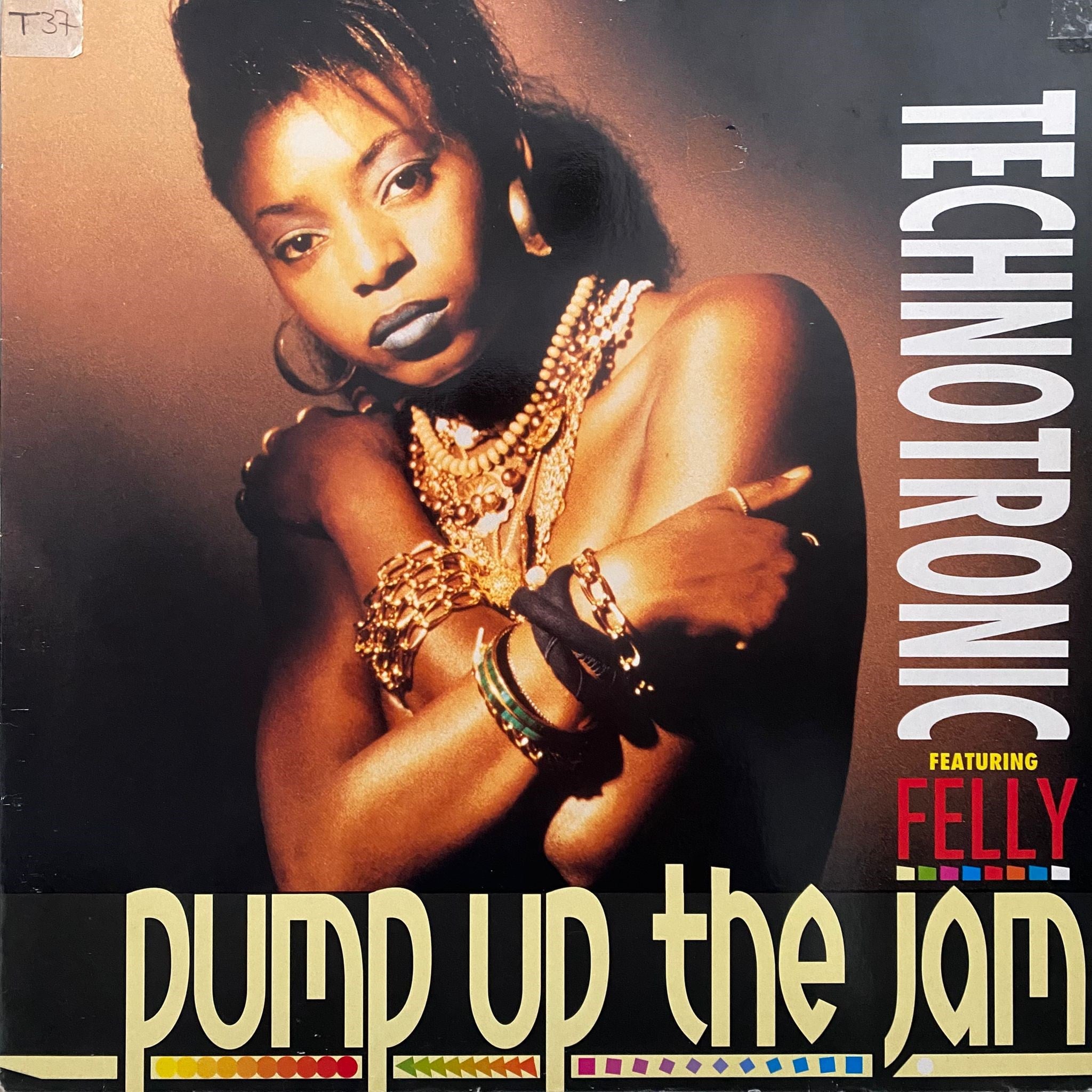 TECHNOTRONIC FEATURING FELLY - PUMP UP THE JAM