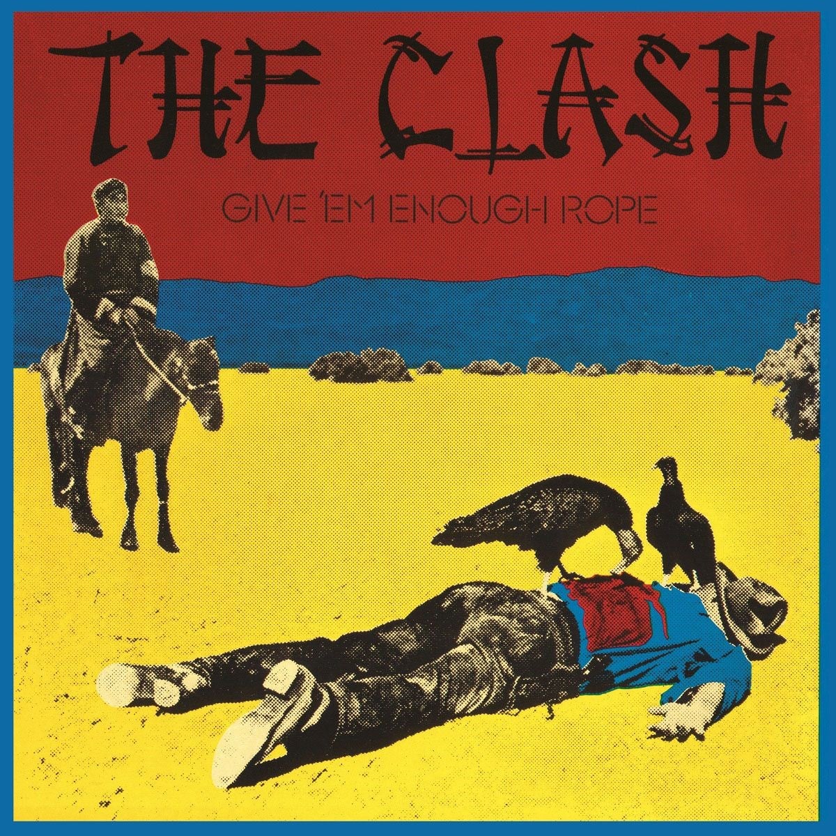 THE CLASH - GIVE'EM ENOUGH ROPE 
