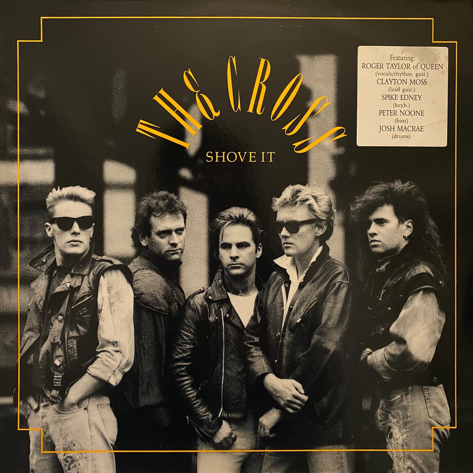 THE CROSS - SHOVE IT