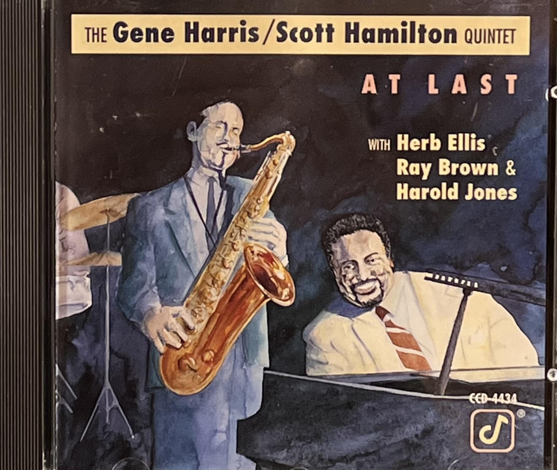 THE GENE HARRIS/SCOTT HAMILTON QUINTET WITH HERB ELLIS, RAY BROWN & HAROLD JONES – AT LAST