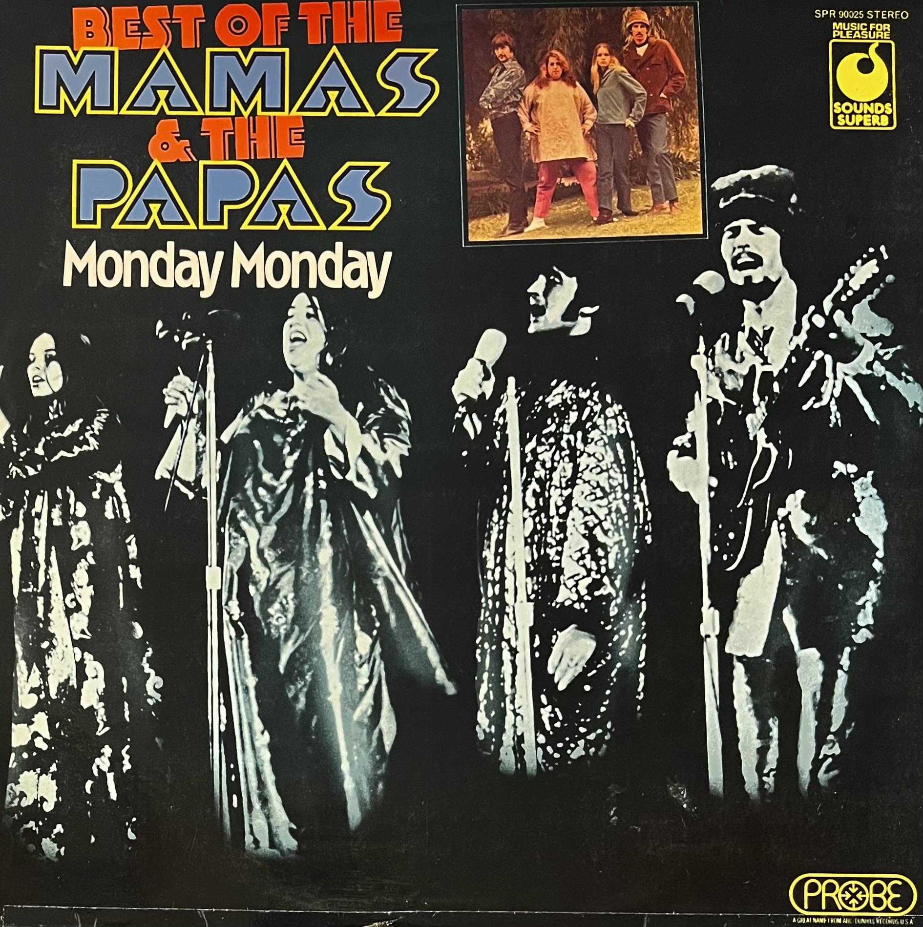THE MAMAS & THE PAPAS – BEST OF THE MAMAS & THE PAPAS - MONDAY MONDAY