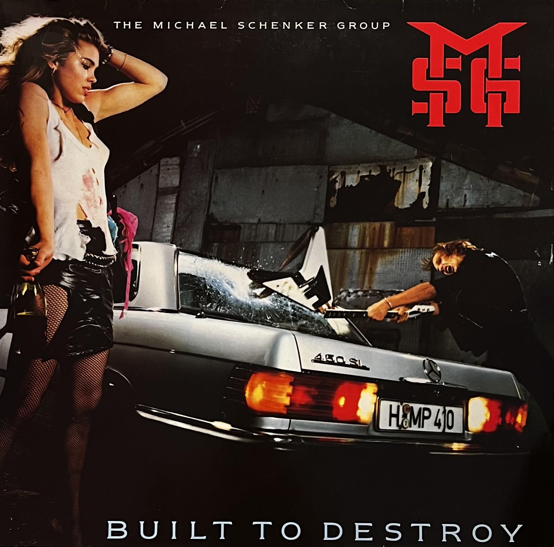 THE MICHAEL SCHENKER GROUP - BUILT TO DESTROY
