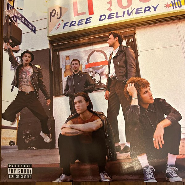 THE NEIGHBOURHOOD - HARD TO IMAGINE THE NEIGHBOURHOOD EVER CHANGING 