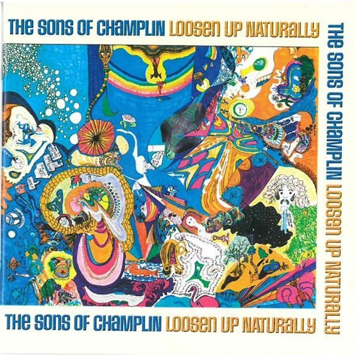 THE SONS OF CHAMPLIN - LOOSEN UP NATURALLY