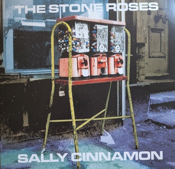 THE STONE ROSES - SALLY CINNAMON 