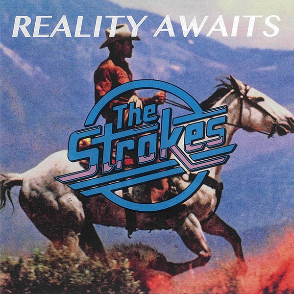 THE STROKES - REALITY AWAITS 