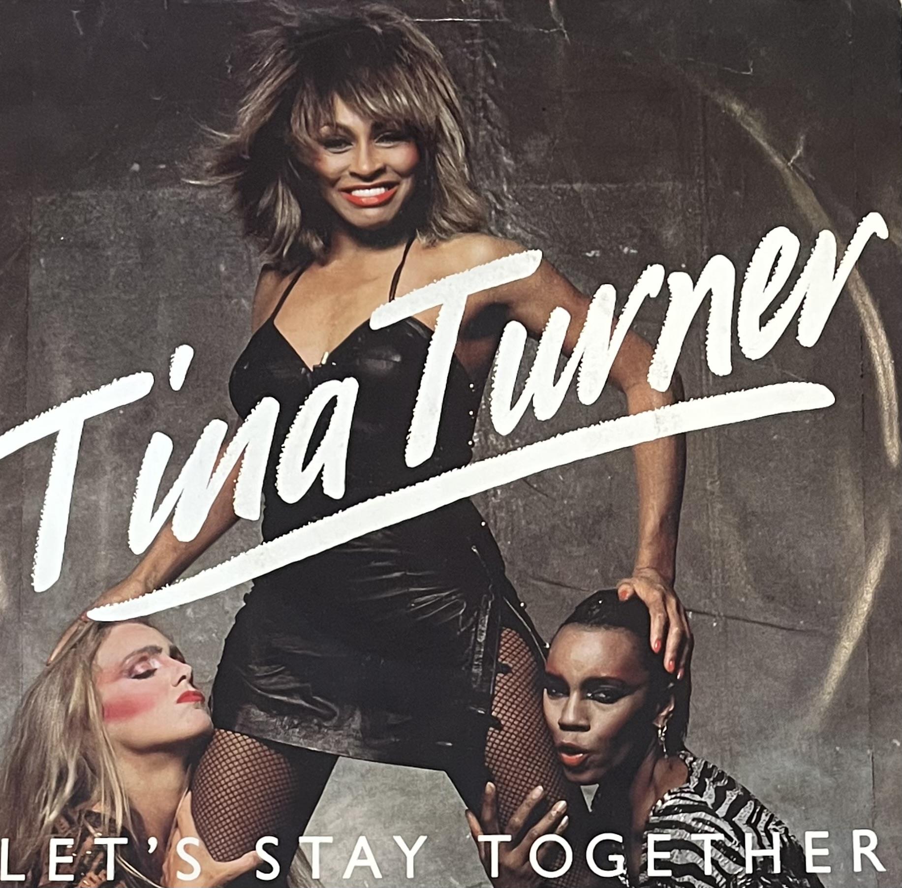TINA TURNER - LET'S STAY TOGETHER
