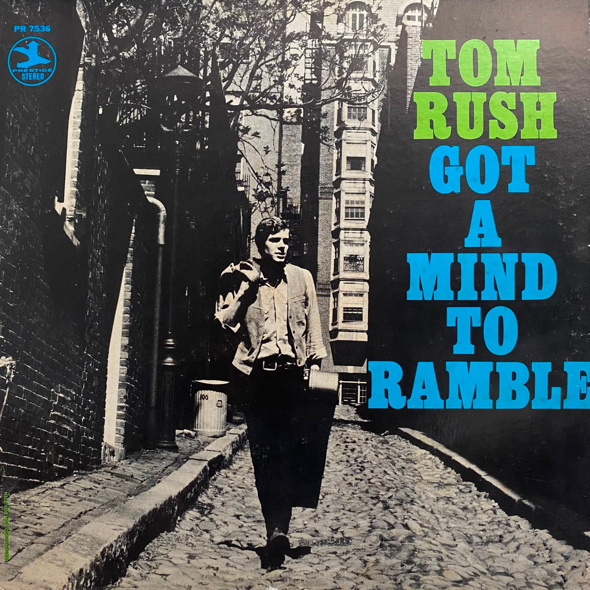 TOM RUSH - GOT A MIND TO RAMBLE