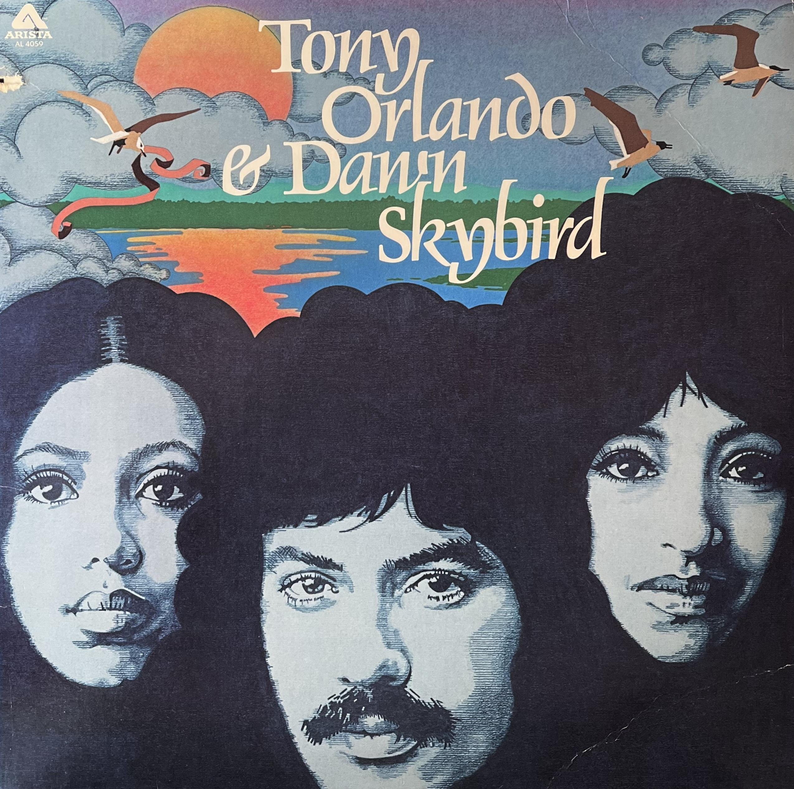 TONY ORLANDO & DAWN – SKYBIRD