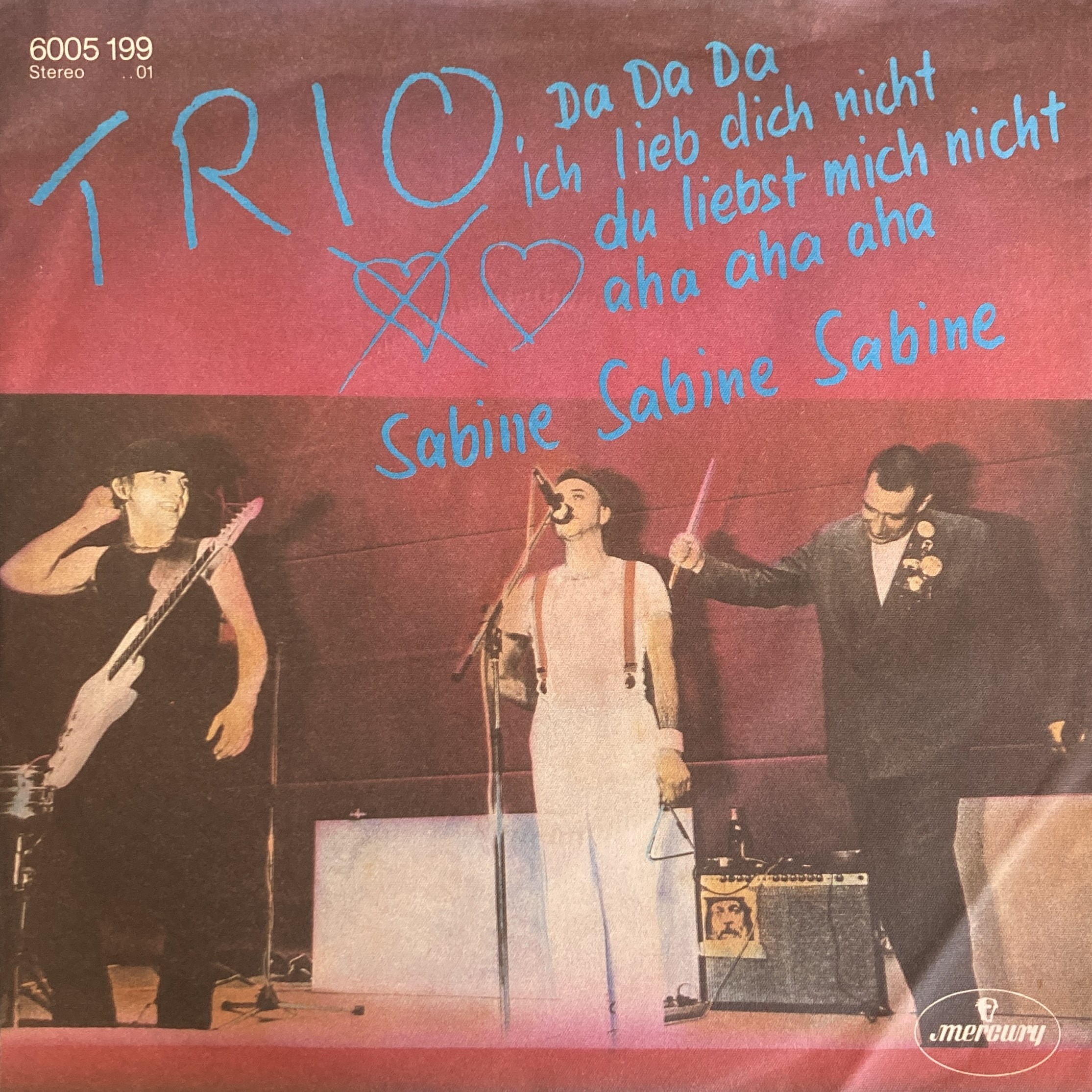 TRIO – DA DA DA ICH LIEB DICH NICHT DU LIEBST MICH NICHT AHA AHA AHA / SABINE SABINE SABINE
