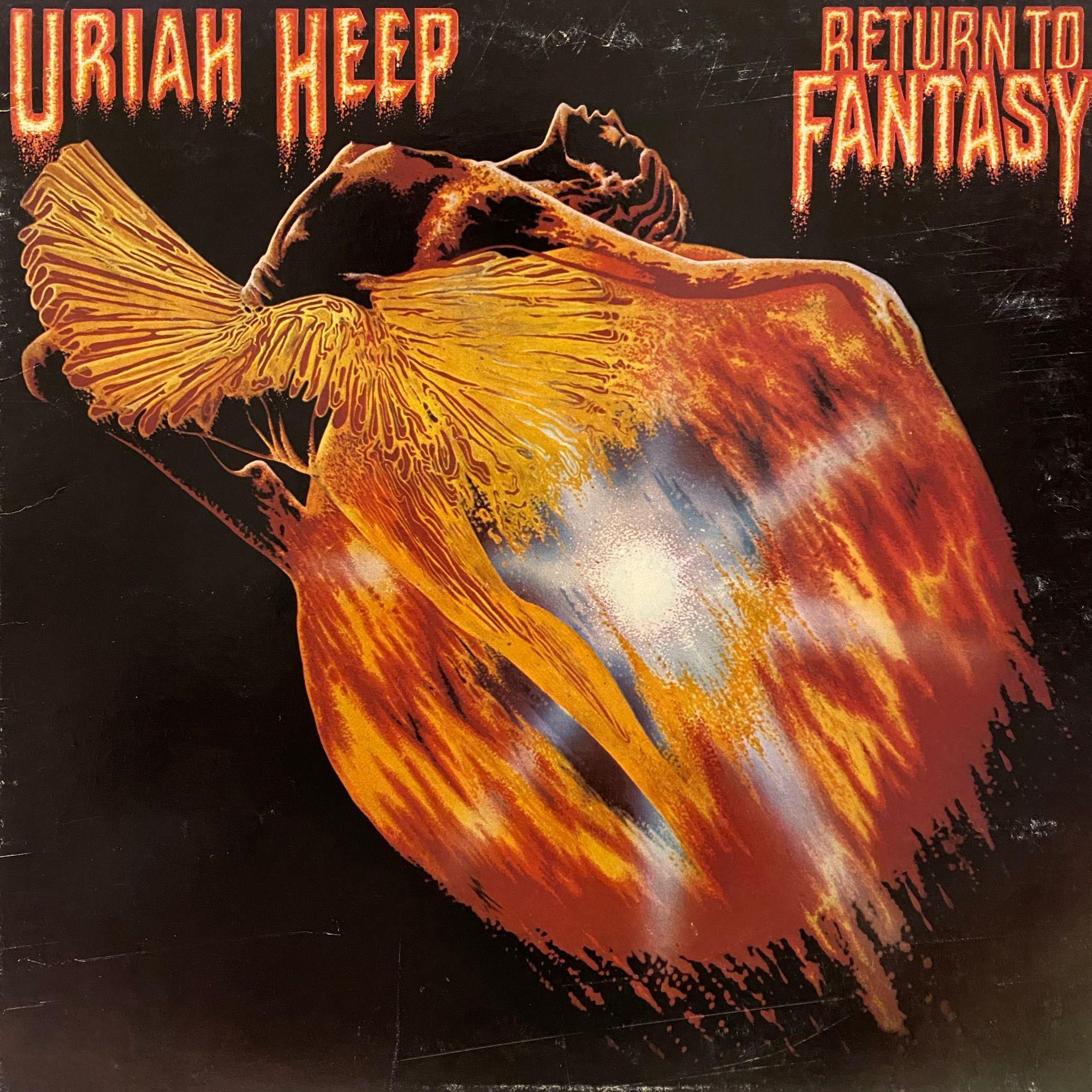 URIAH HEEP - RETURN TO FANTASY