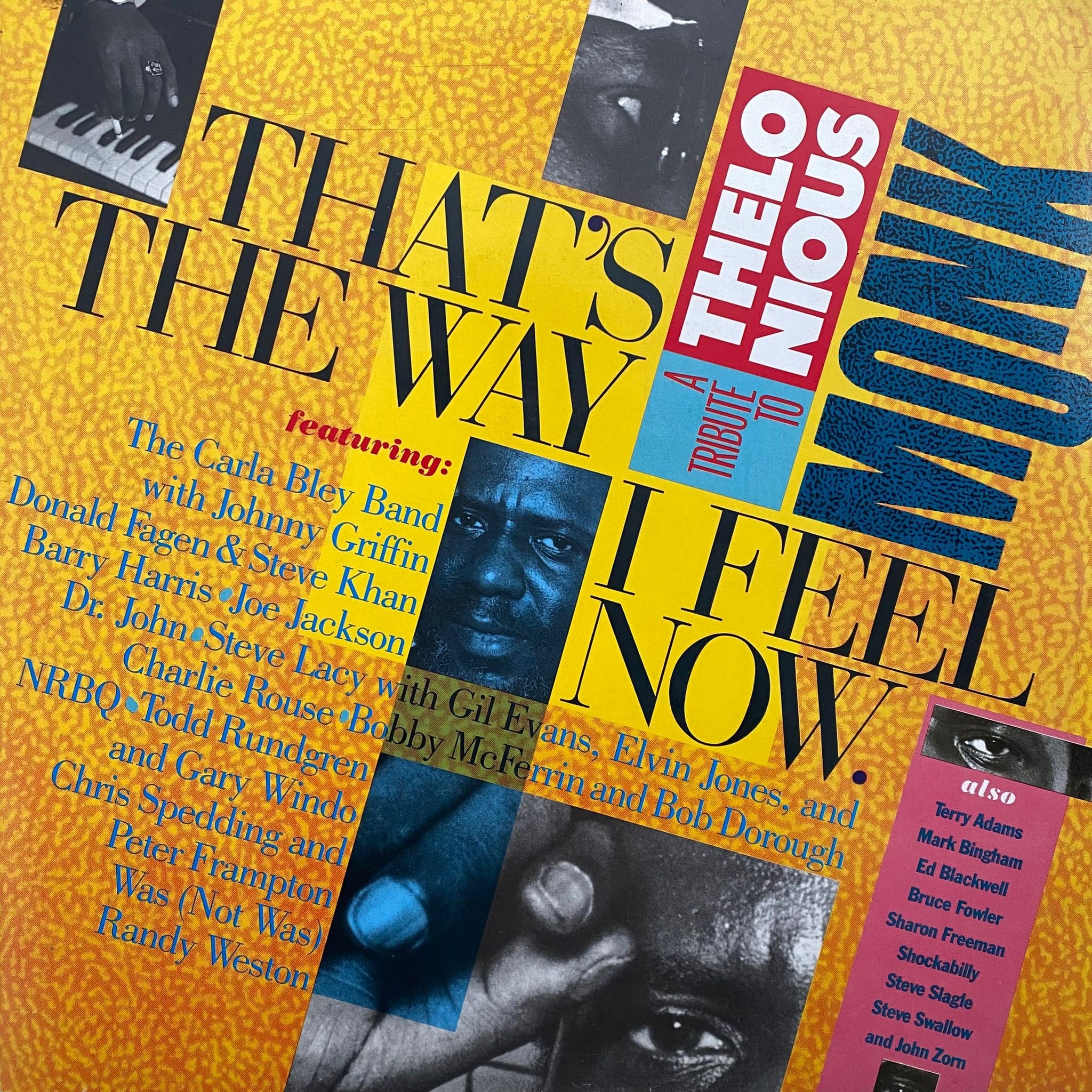 VARIOUS ARTISTS - THAT'S THE WAY I FEEL NOW (A TRIBUTE TO THELONIOUS MONK)