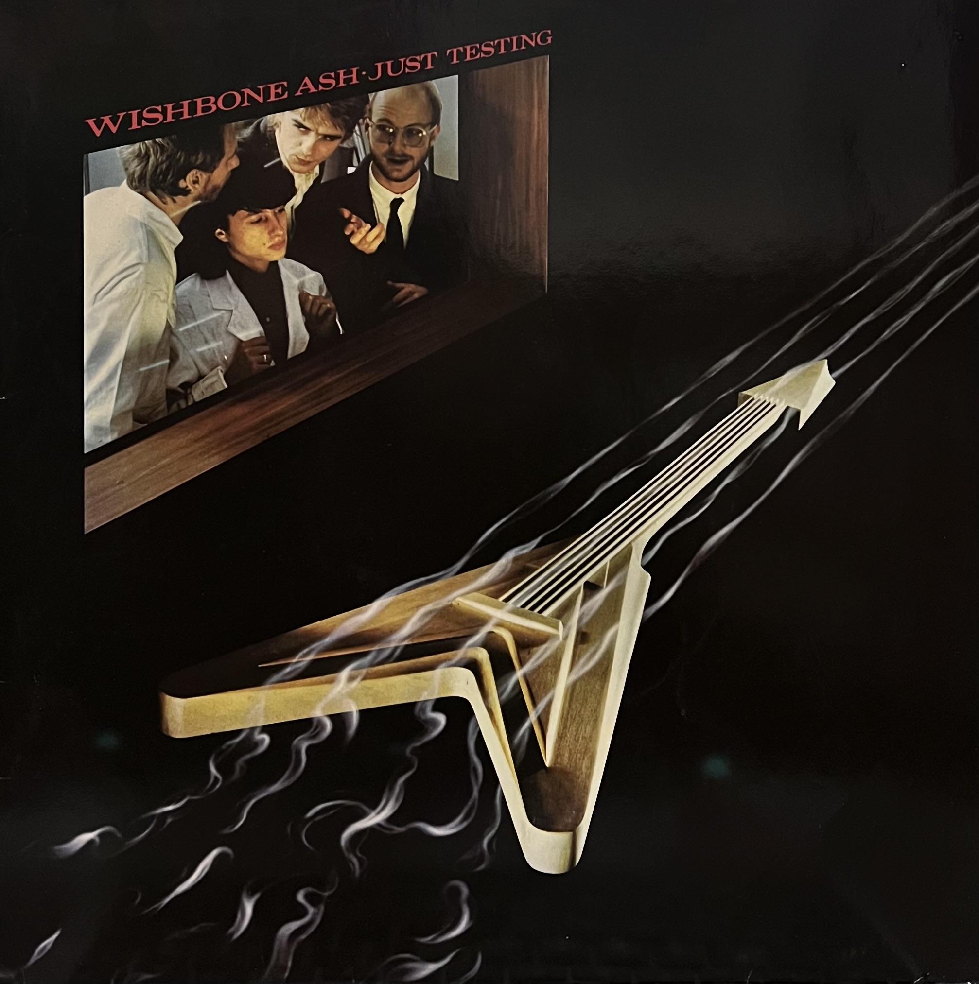 WISHBONE ASH - JUST TESTING