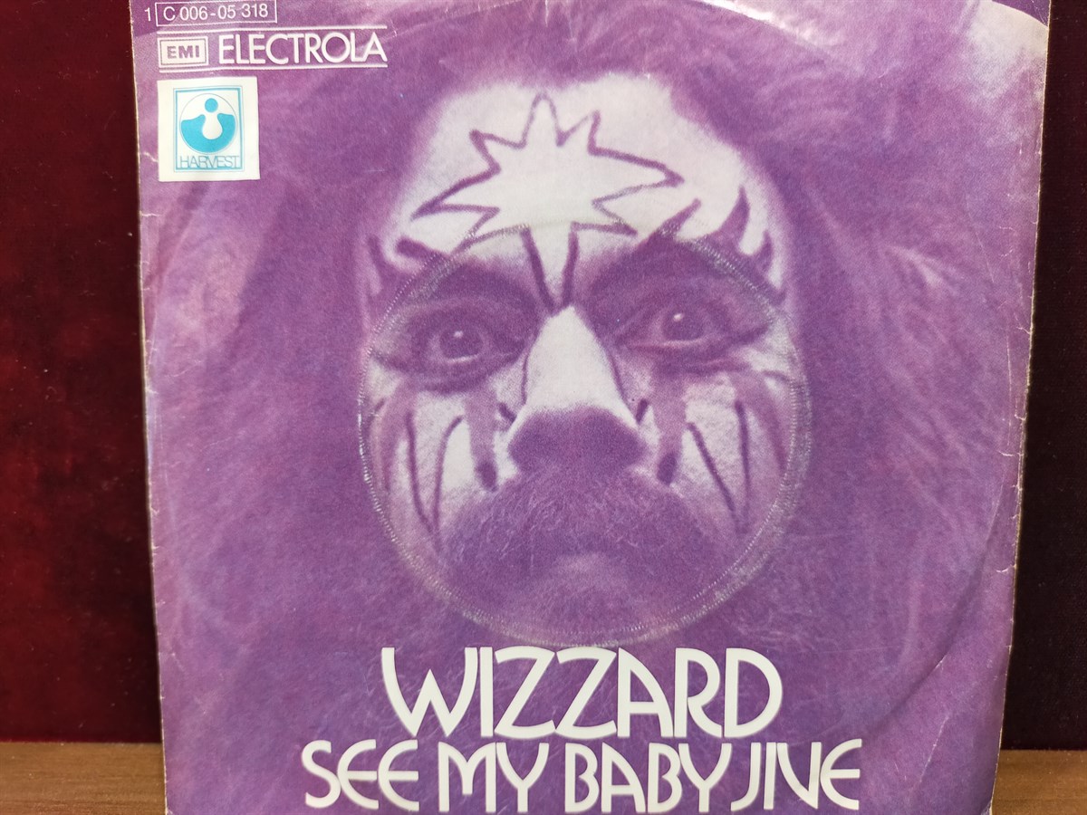WIZZARD - SEE MY BABY JIVE / BEND OVER BEETHOVEN 