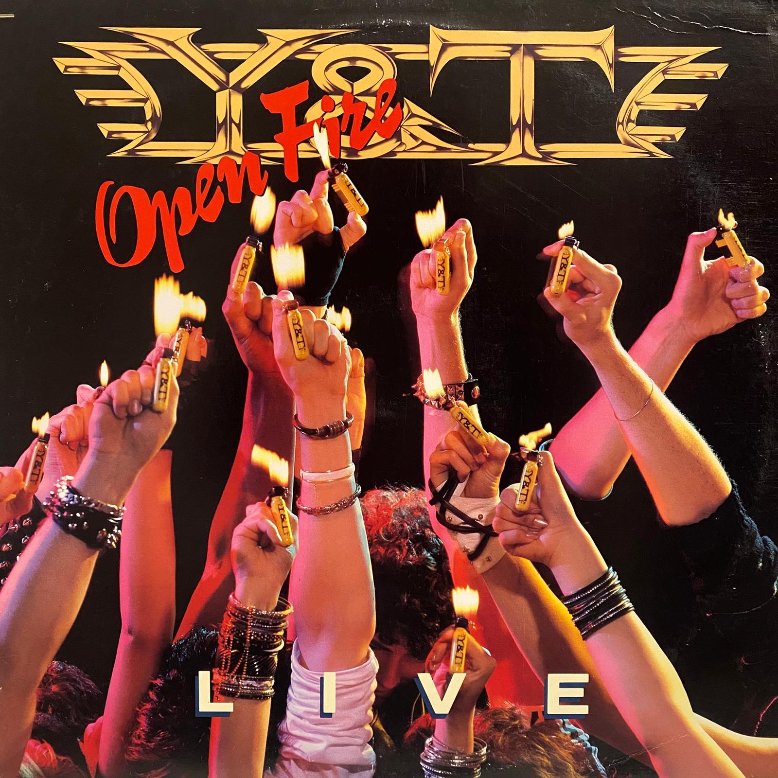 Y & T - OPEN FIRE