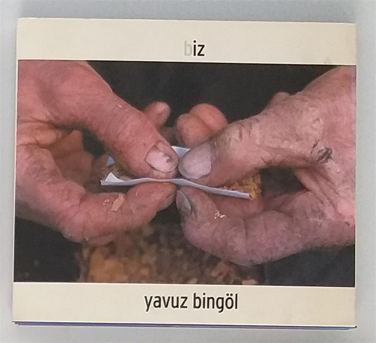 YAVUZ BİNGÖL - BİZ