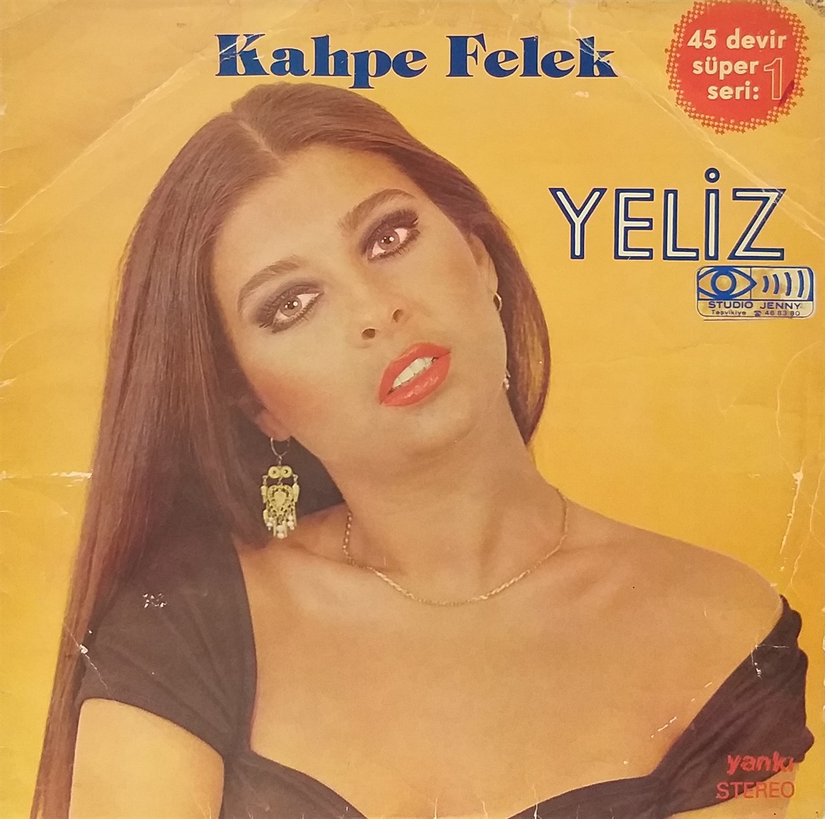 YELİZ - KAHPE FELEK