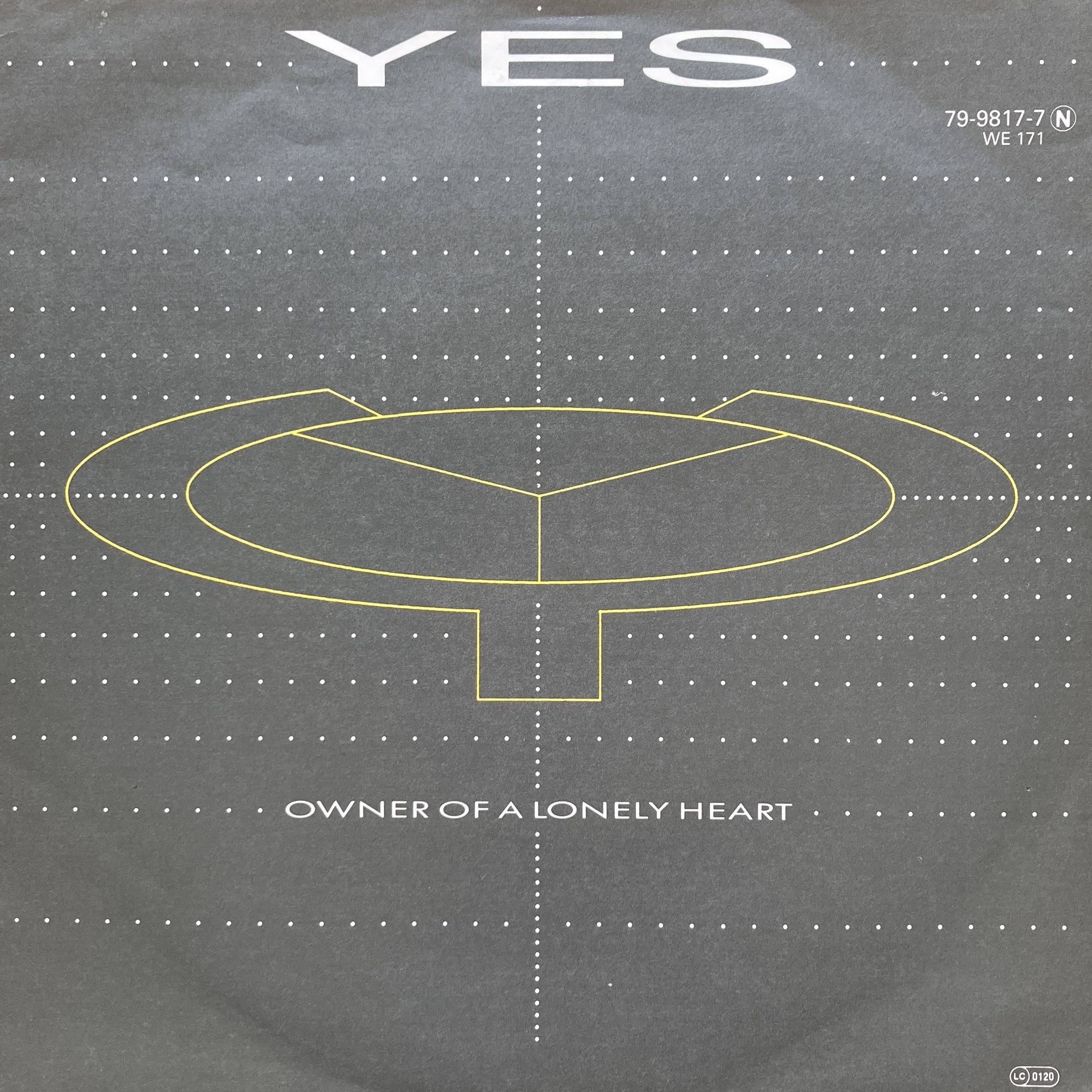 YES - OWNER OF A LONELY HEART