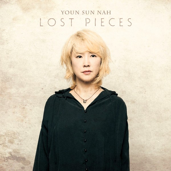 YOUN SUN NAH - LOST PIECES 