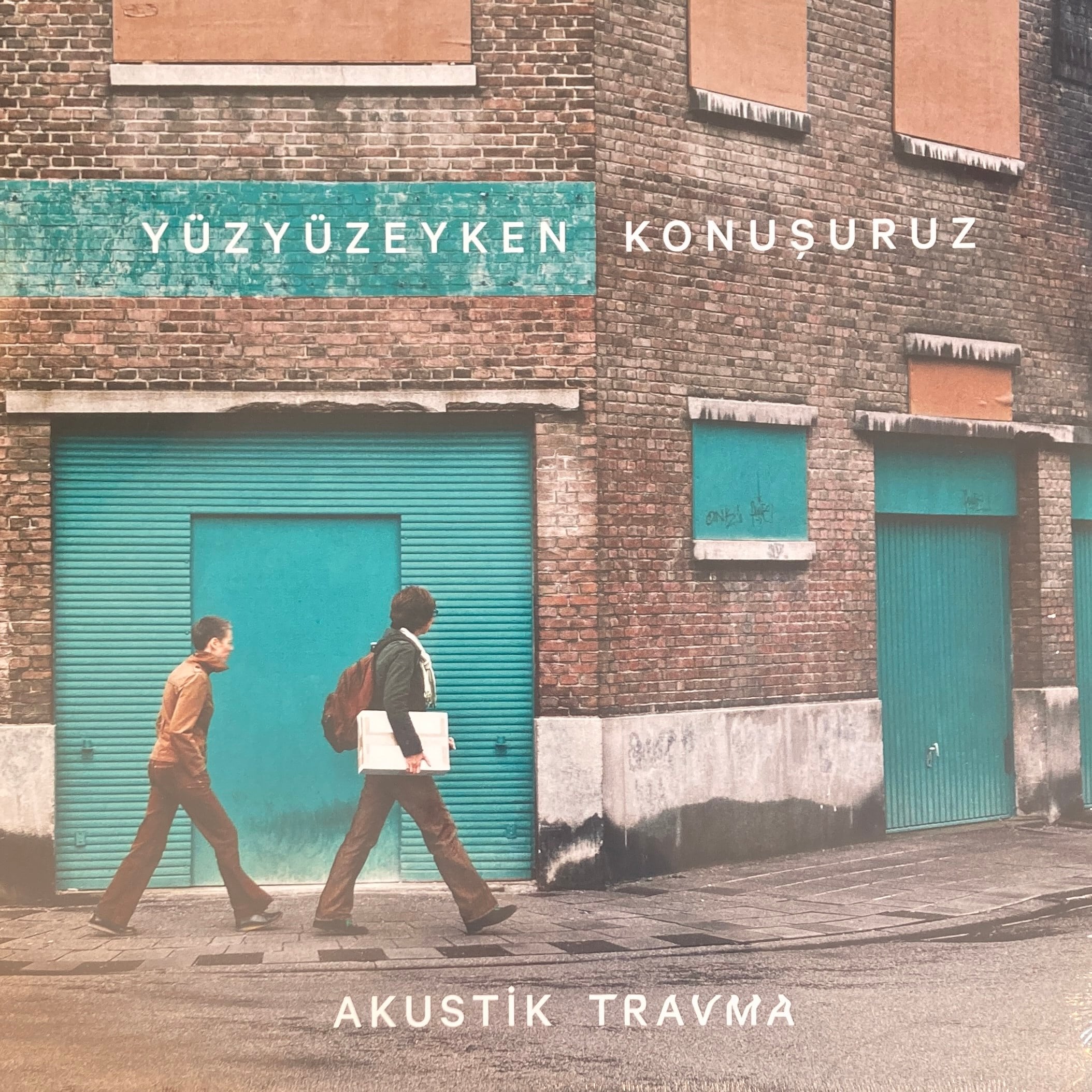 YÜZYÜZEYKEN KONUŞURUZ – AKUSTIK TRAVMA