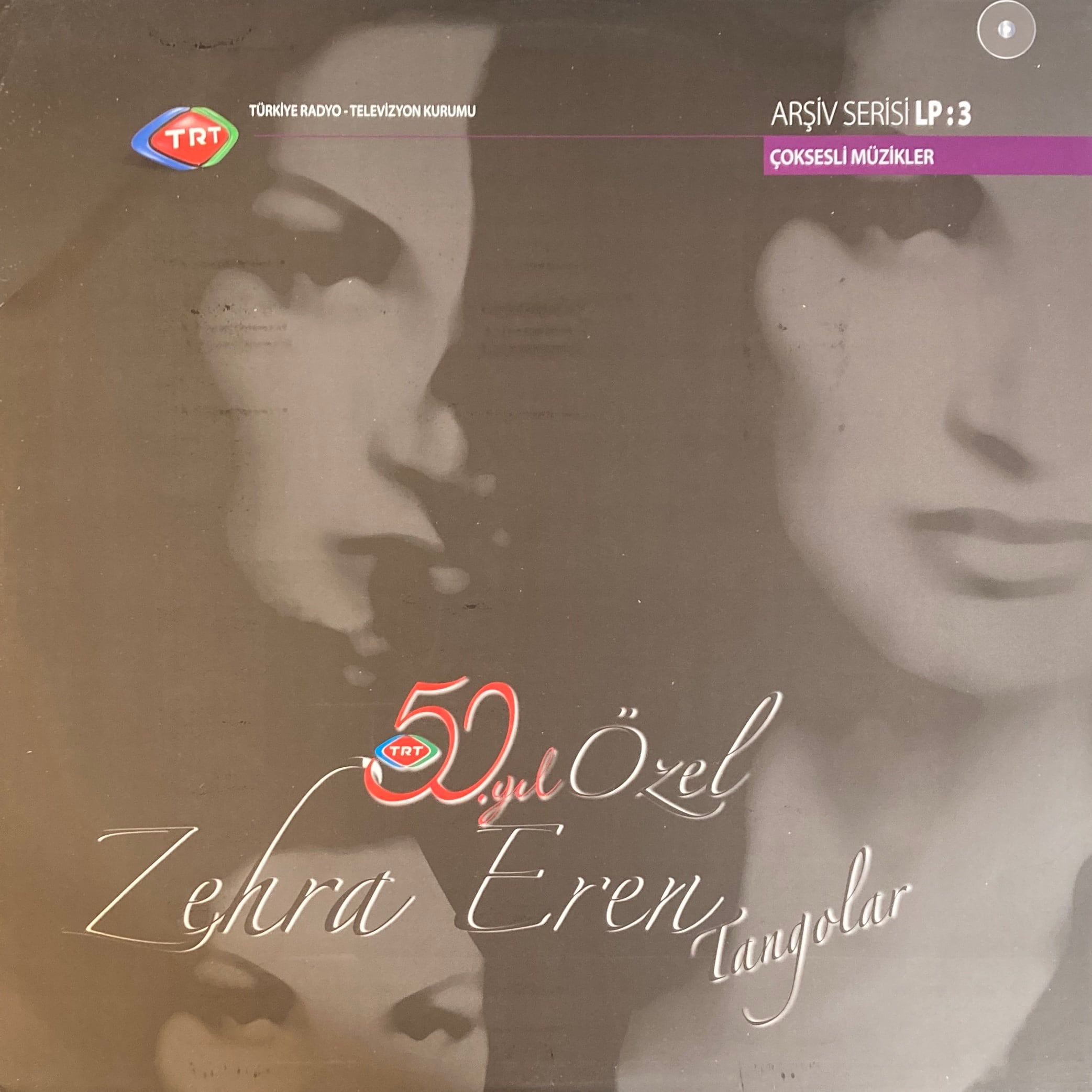 ZEHRA EREN – TANGOLAR (TRT 50. YIL ÖZEL) ÇOKSESLI MÜZIKLER