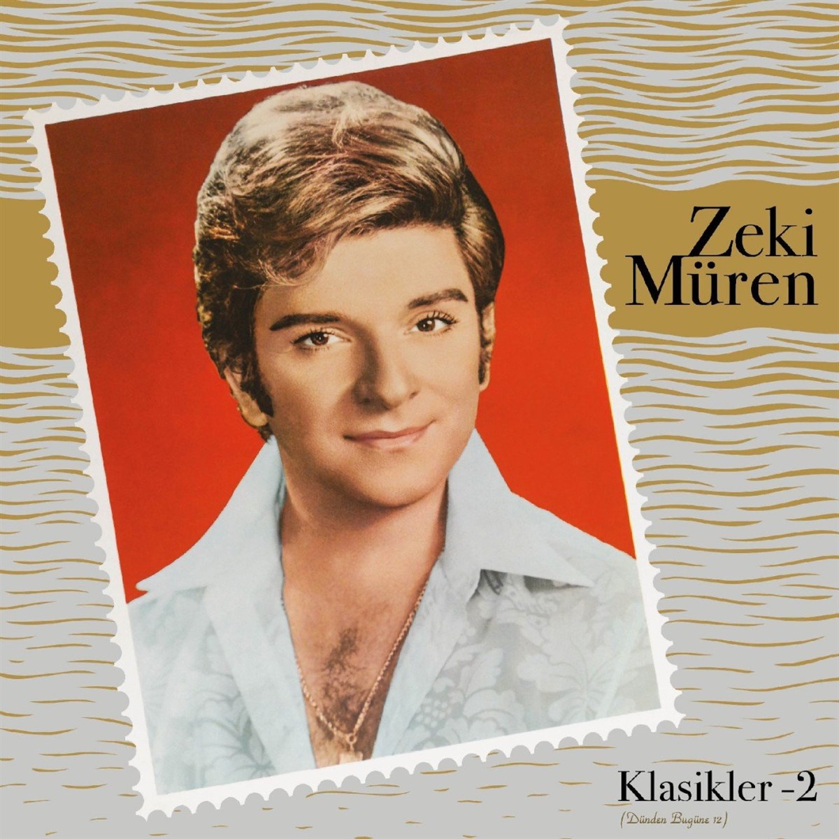 ZEKİ MÜREN - KLASİKLER - 2 (DÜNDEN BUGÜNE 12)
