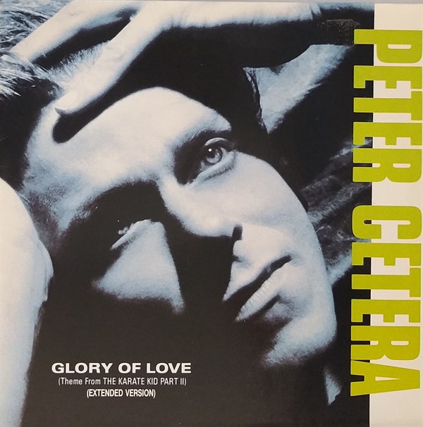 PETER CETERA - GLORY OF LOVE (EXTENDED VERSION)