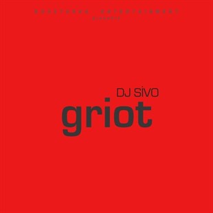 DJ SIVO - GRIOT 