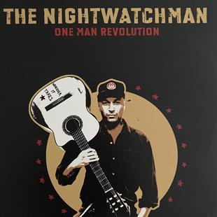 THE NIGHTWATCHMAN - ONE MAN REVOLUTION