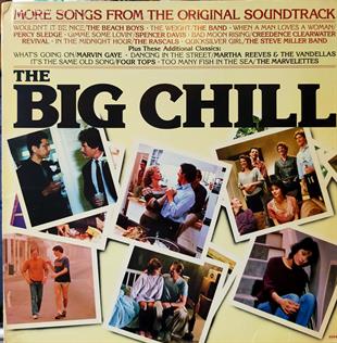 VARIOUS ARTIST - MORE SONGS FROM THE ORIGINAL SOUNDTRACK - THE BIG CHILL 