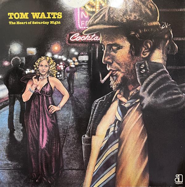 TOM WAITS - THE HEART OF SATURDAY NIGHT