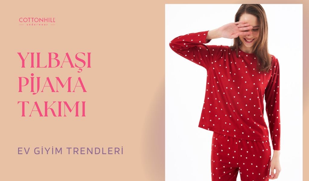 Yılbaşı Pijama Takımı Trendleri