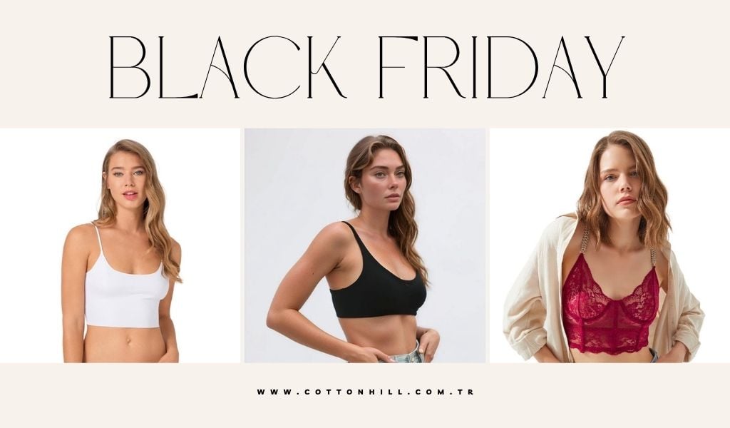 Black Friday İç Giyim İndirim Rehberi