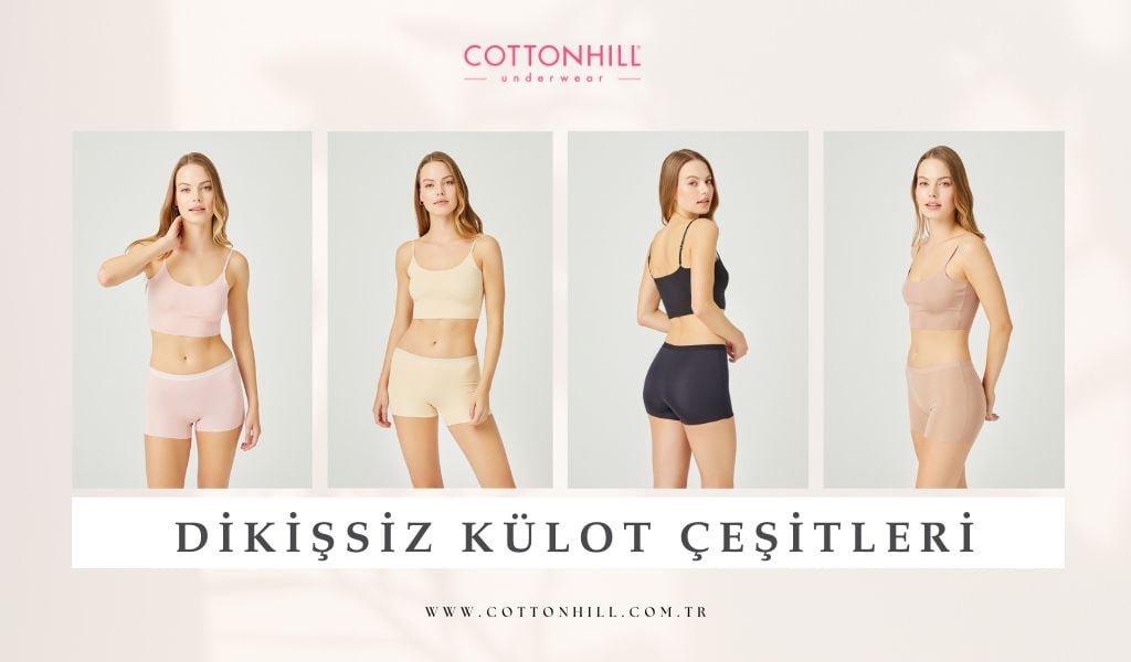 En İyi Dikişsiz Külot Önerileri: İz Yapmayan Konfor ve Günlük Kullanım